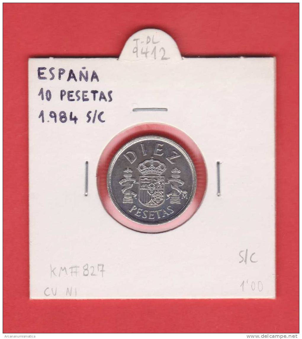 ESPAÑA /JUAN CARLOS I    10  PESETAS  Cu Ni  1.984  KM#827   SC/UNC  DL-9412 - 10 Pesetas