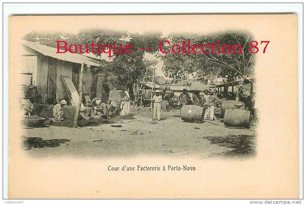 DAHOMEY - PORTO NOVO - COUR D´une FACTORERIE - COMPTOIR - CLICHE 1900 - DOS VISIBLE - Dahomey