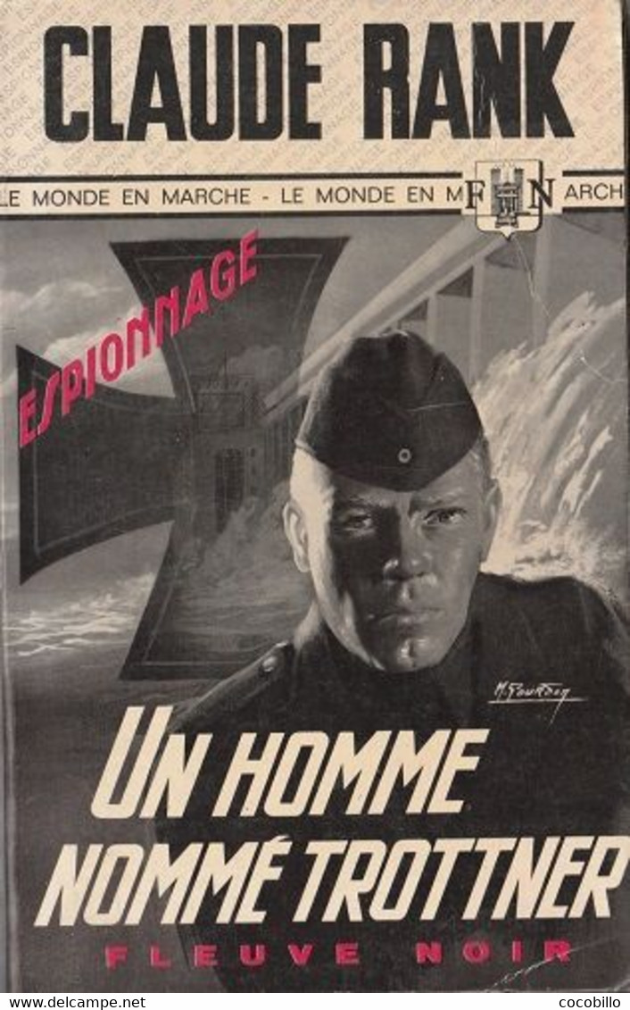 Un Homme Nommé Trottner - De Claude Rank - Fleuve Noir - N° 605 - 1967 - Fleuve Noir