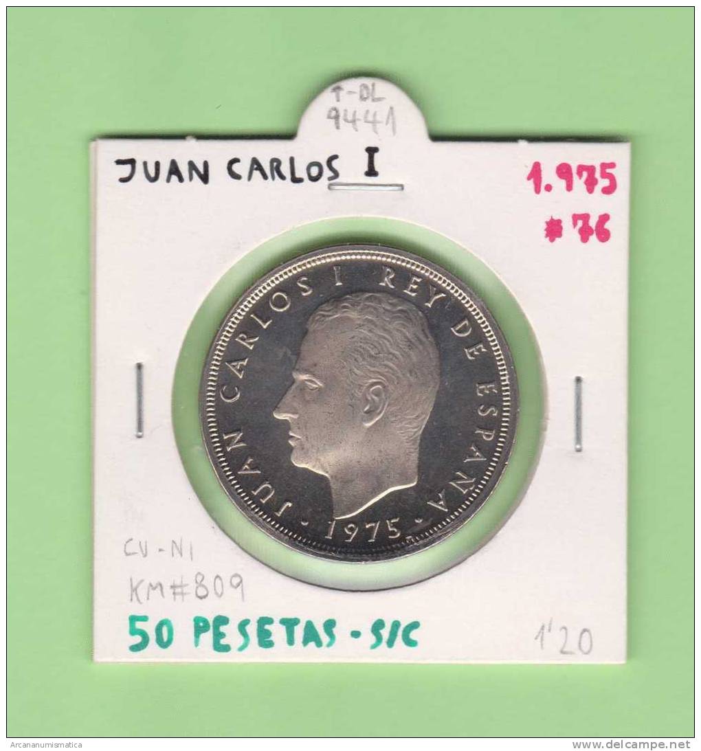 ESPAÑA /JUAN CARLOS I    50  PESETAS  Cu-Ni    1.975 #76  KM#809  SC/UNC     DL-9441 - 50 Peseta