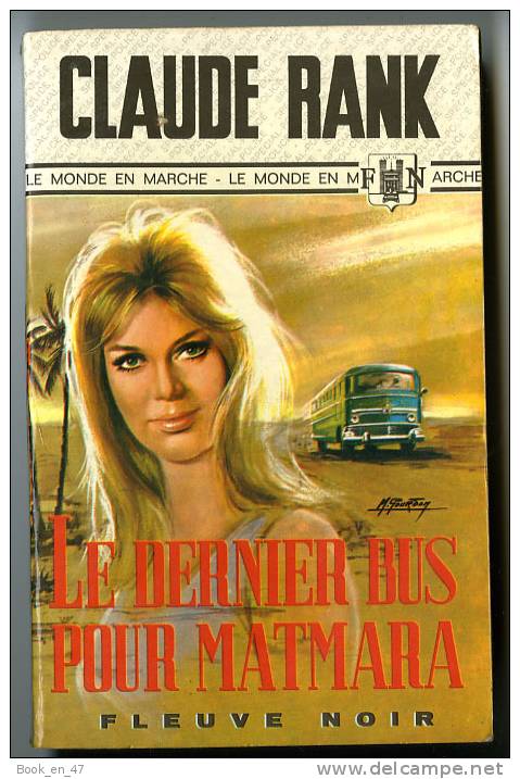 {44779} Claude Rank ; Fleuve Noir Spécial Police N° 600 , EO 1967 " Le Dernier Bus Pour Matmara "     " En Baisse " - Fleuve Noir
