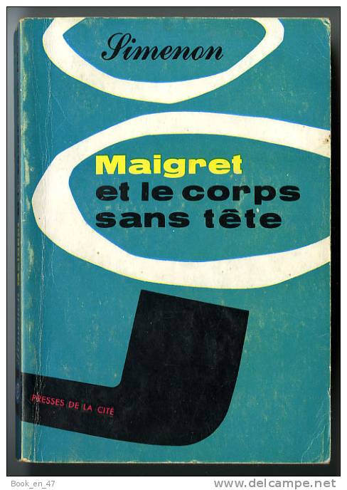 {44750} Simenon " Maigret Et Le Corps Sans Tête " Presses De La Cité , 1964   " En Baisse " - Simenon