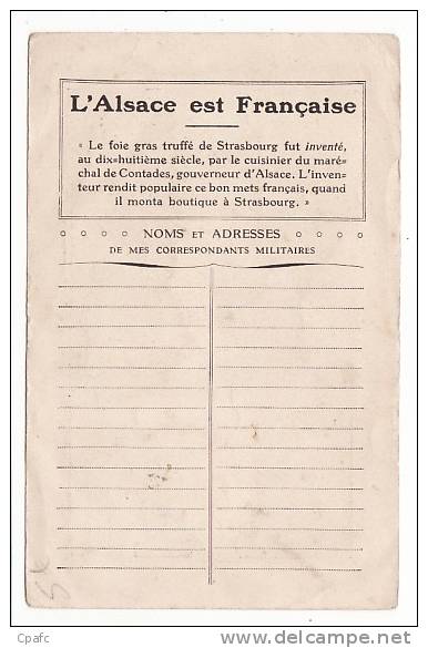 PAR VINCENT PIERRE Sur Le Foie Gras De Strasbourg- Au Dos écrit "l'alsace Est Française,correspondants Militaire" - Vincent P.