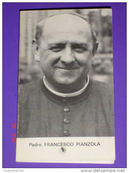 Reliquia Padre FRANCESCO PIANZOLA ( Sartirana Lomellina,Pavia ) Vigevano /Mortara -Fonda.Missionarie Regina Pacis/Oblati - Santini