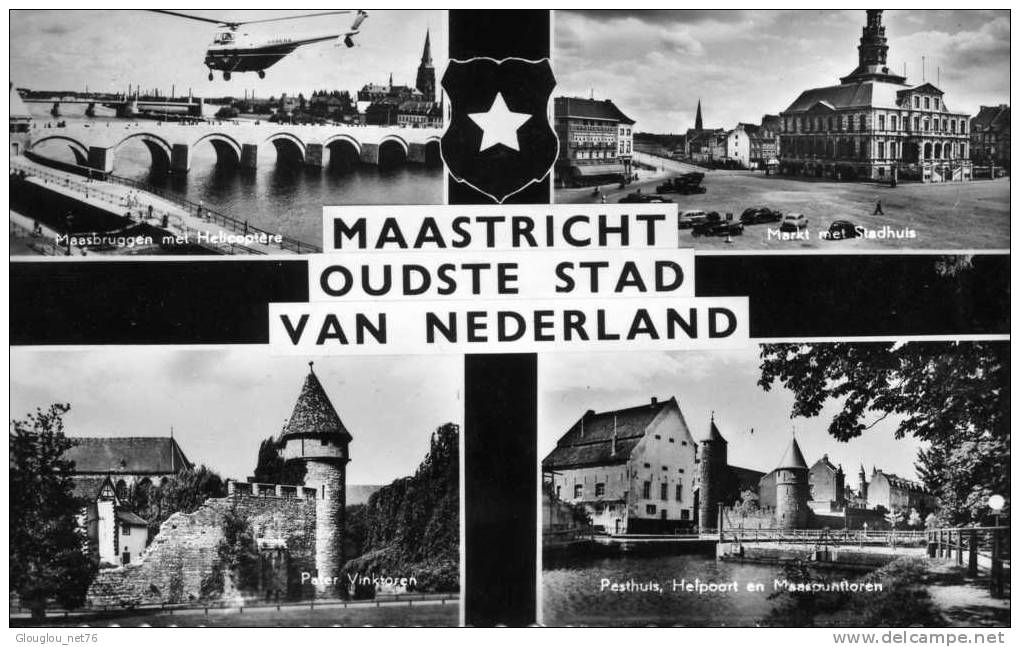 MAASTRICHT OUDSTE STAD VAN NEDERLAND.... 4 VUES ..CPSM PETIT FORMAT - Maastricht