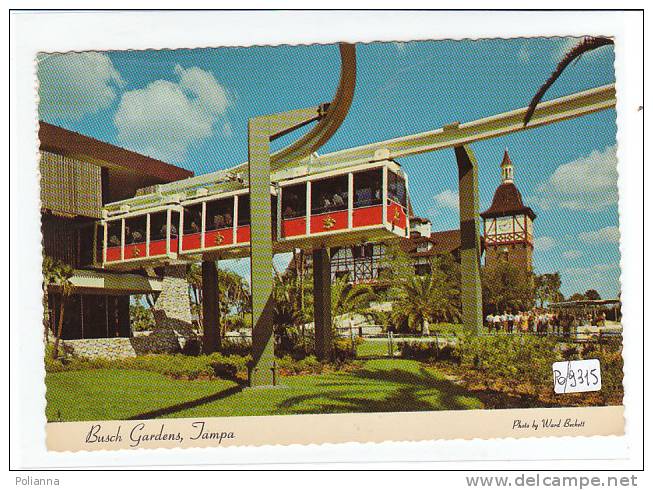 PO9315# FLORIDA - TAMPA - Busch Gardens Skyrail Safari - Monorotaia  VG 1972 - Tampa