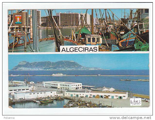 PO9353# CADIZ - ALGECIRAS - Veduta Del Porto - Punta Di Gibilterra  VG "Expo '92 Sevilla" - Cádiz