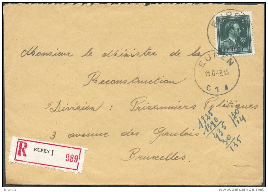 N°724T Obl. Sc EUPEN 1 S/L. Recommandée Du 11-6-1947 Vers Bruxelles.   Cantons De L´Est  - 6020 - 1946 -10%