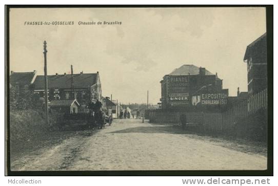 BELGIQUE FRASNES LEZ GOSSELIES / Chaussée De Bruxelles / - Les Bons Villers