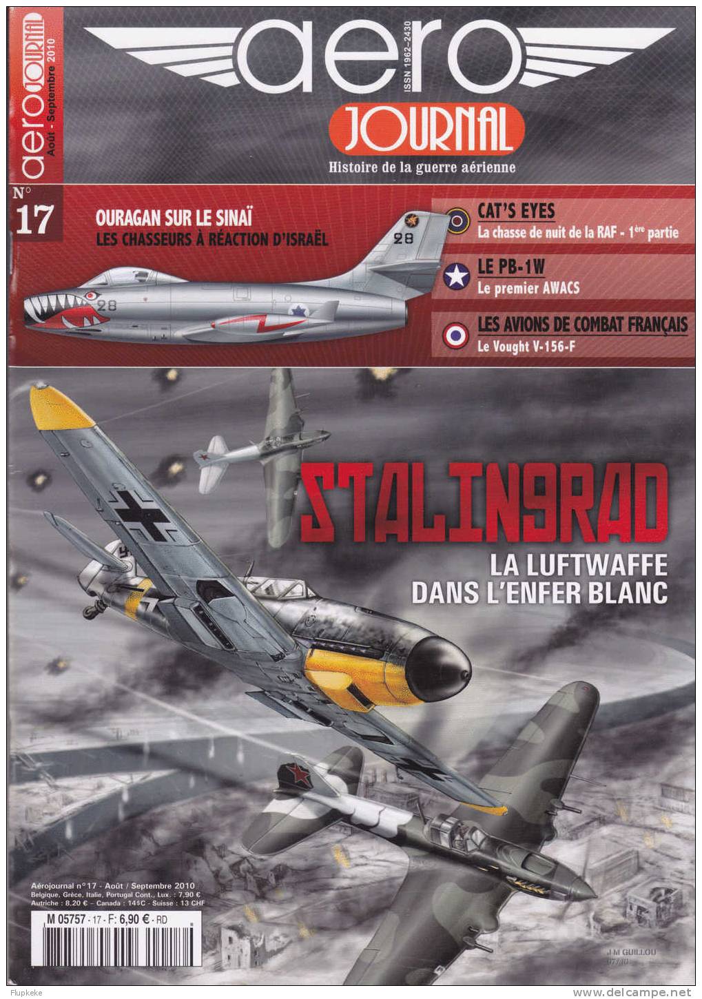 Aéro Journal 17 Août-septembre 2010 Stalingrad La Luftwaffe Dans L´Enfer Blanc Les Chasseurs à Réaction D´Israël - Aviation