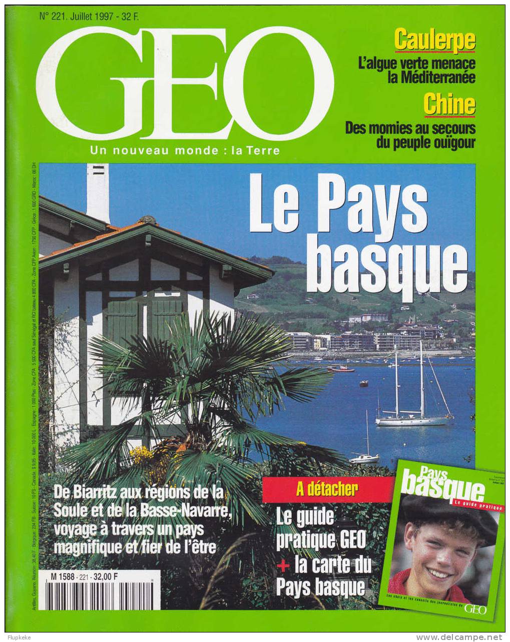 Géo 221 Juillet 1997 Le Pays Basque De Biaritz Aux Régions De La Soule Et De La Basse-Navarre - Aardrijkskunde