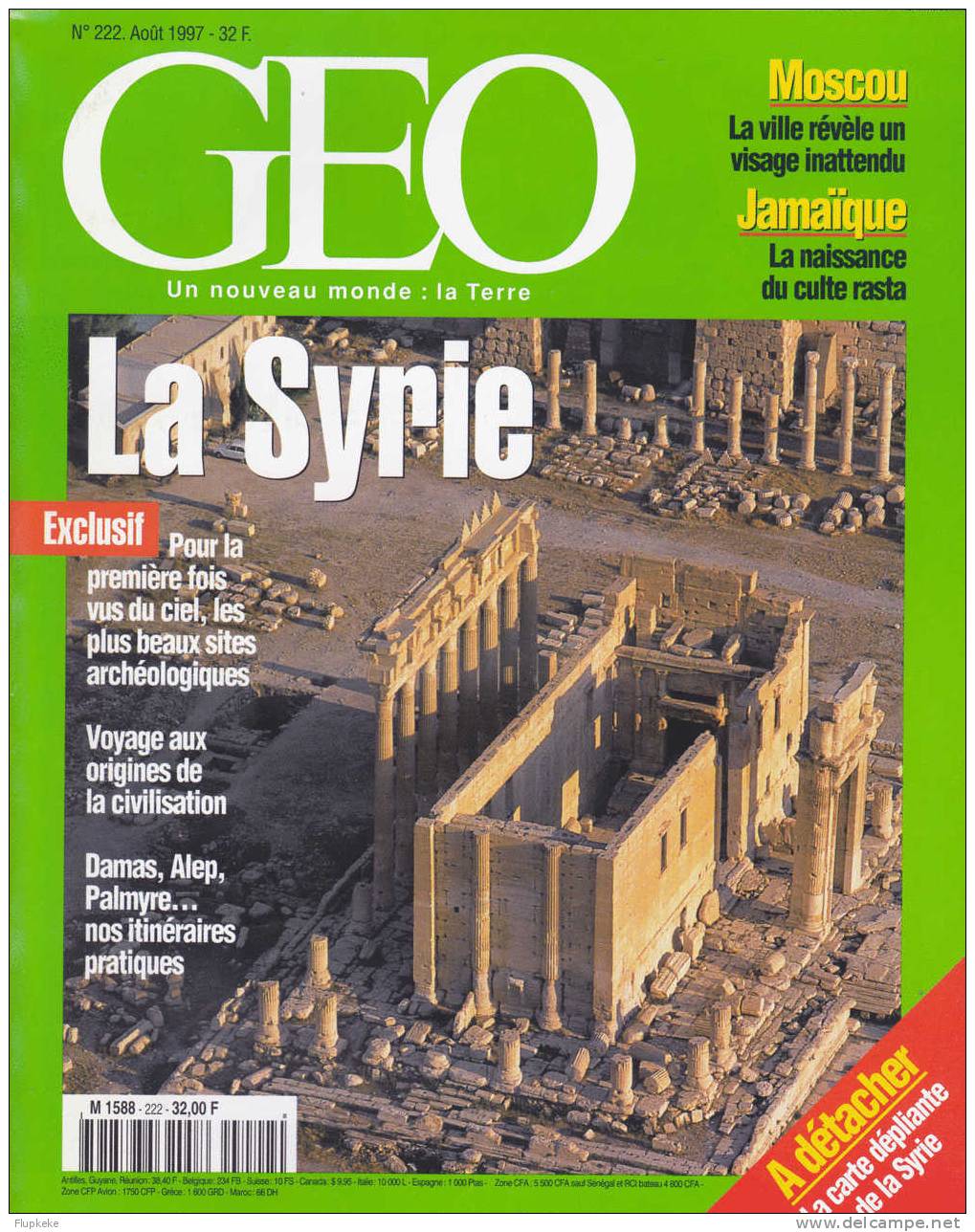 Géo 222 Août 1997 La Syrie Pour La Première Fois Vus Du Ciel Les Plus Beaux Sites Archéologiques Damas Alep Palmyre - Aardrijkskunde