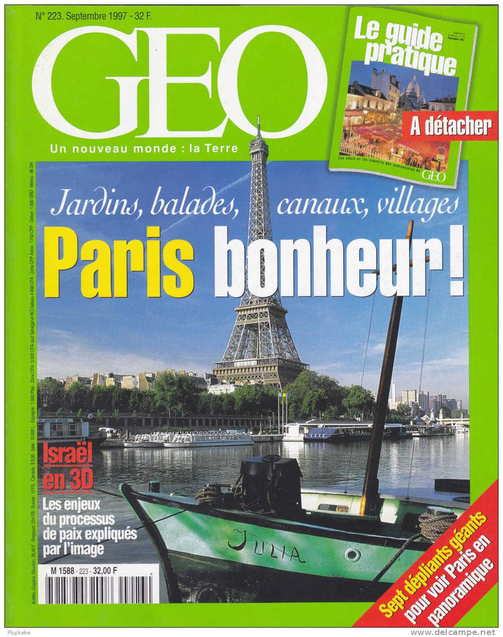 Géo 223 Septembre 1997 Jardins Balades Canaux Villages Paris Bonheur Israël En 3d Les Enjeux Du Procesus De Paix - Aardrijkskunde