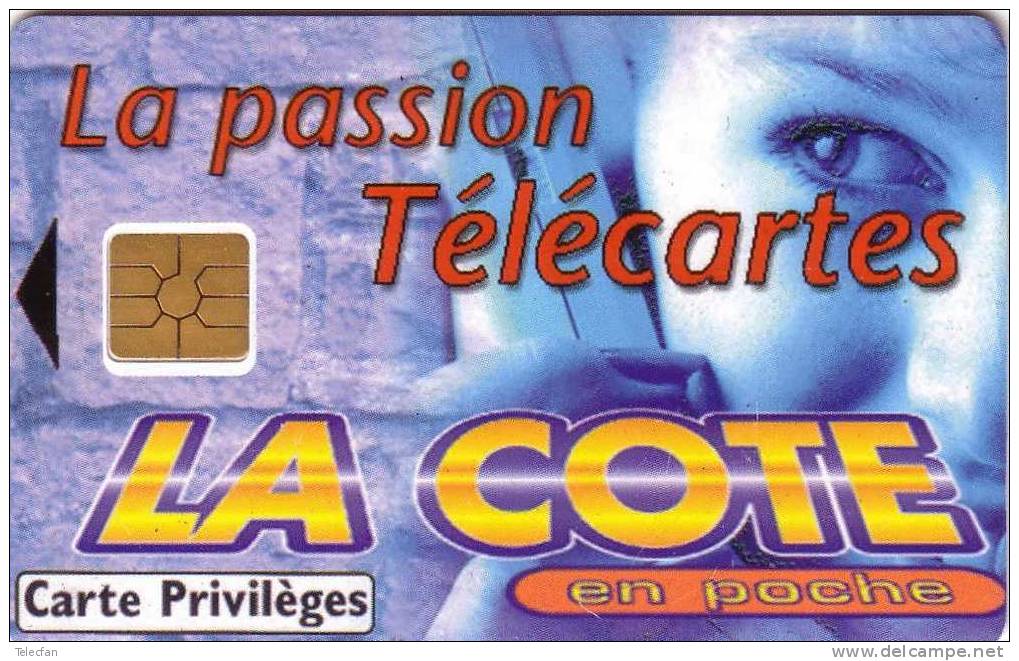 FRANCE LA COTE EN POCHE CARTE PRIVILEGE NUMEROTEE TRES RARE - Cadeaubonnen En Spaarkaarten