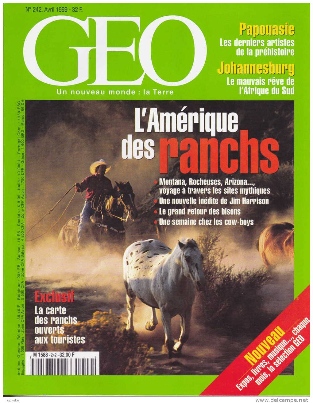 Géo 242 Avril 1999 L´Amérique Des Ranchs Montana Rocheuses Arizona Papouasie Johannesburg - Aardrijkskunde