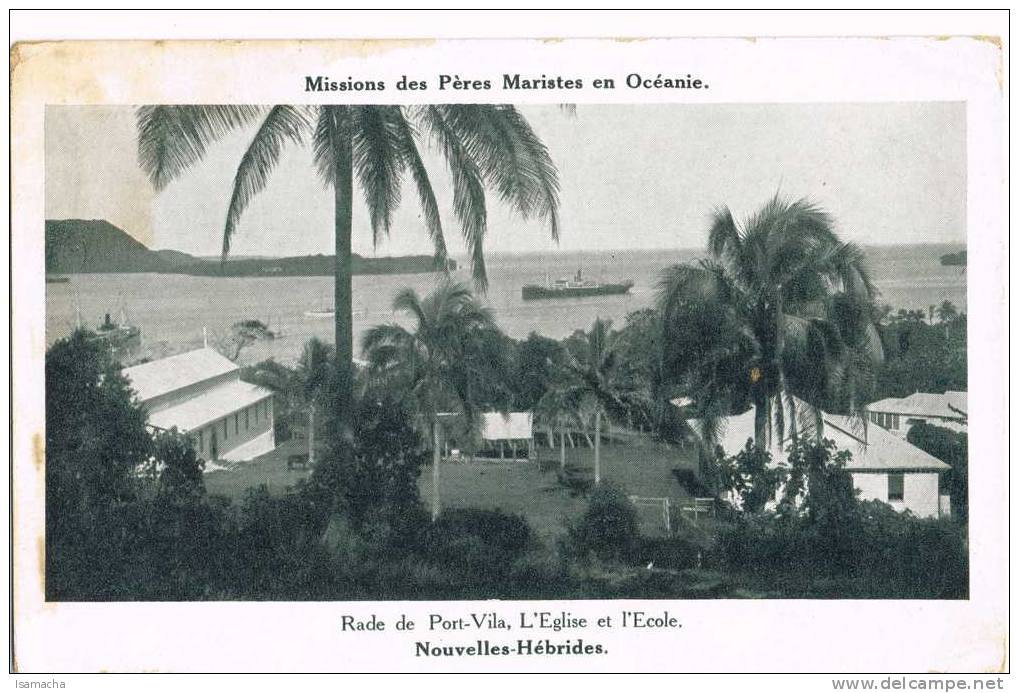 Missions Des Peres Maristes  Rade De Port Vila Eglise Et Ecole - Vanuatu
