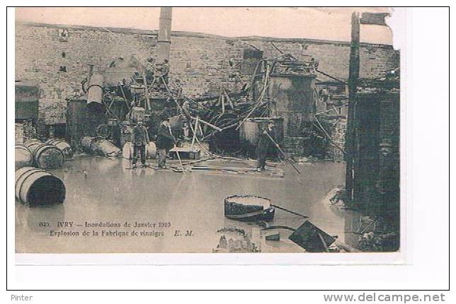 IVRY SUR SEINE - Inondation De Janvier 1910 - Explosion De La Fabrique De Vinaigre - Ivry Sur Seine