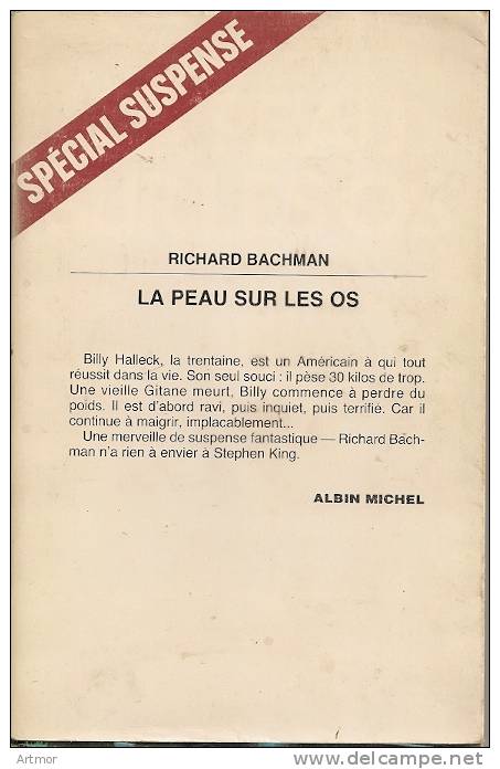 R  BACHMAN - LA PEAU SUR LES OS - ALBIN MICHEL -1986 - Fantásticos