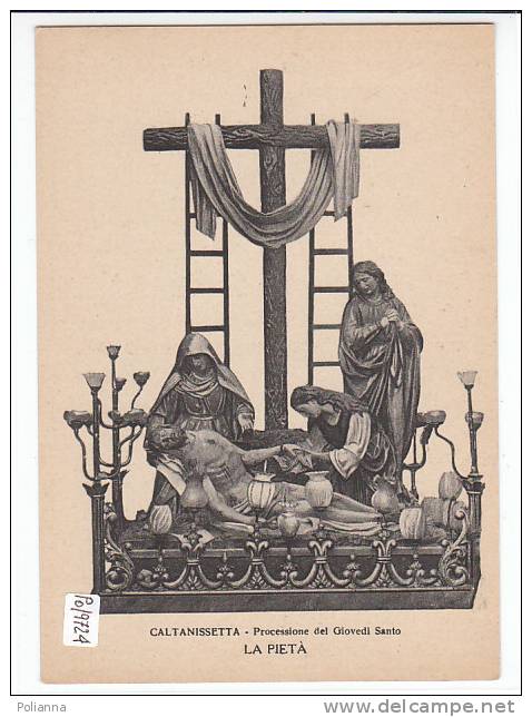 PO9724# CALTANISSETTA - Processione Del Giovedì Santo - Ed.Giannone - LA PIETA'  No VG - Caltanissetta