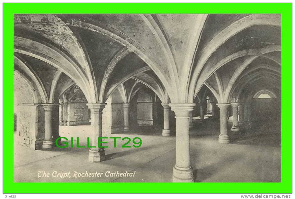 ROCHESTER, KENT - THE CRYPT - VALENTINE´S SERIES - WRITTEN IN 1913 - - Rochester