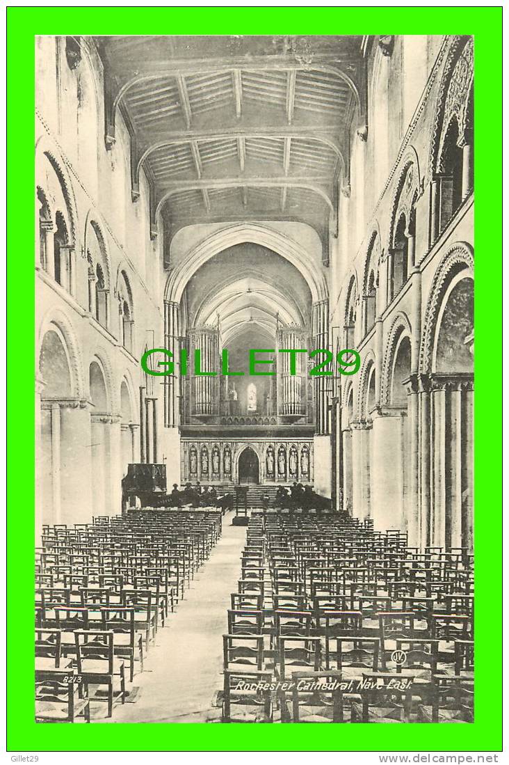 ROCHESTER, KENT - THE CATHEDRAL - NAVE EAST - VALENTINE´S SERIES - WRITTEN IN 1913 - - Rochester