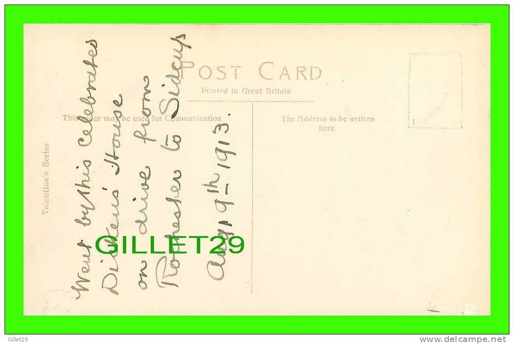 ROCHESTER, KENT - GADSHILL PLACE ( DICKEN´S HOUSE) - VALENTINE´S SERIES - WRITTEN IN 1913 - - Rochester