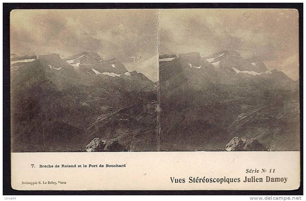 CPA  ANCIENNE STÉRÉOSCOPIQUE JULIEN DAMOY- FRANCE-  PYRENEES : BRECHE DE ROLAND ET LE PORT DE BOUCHARD - Stereoskopie