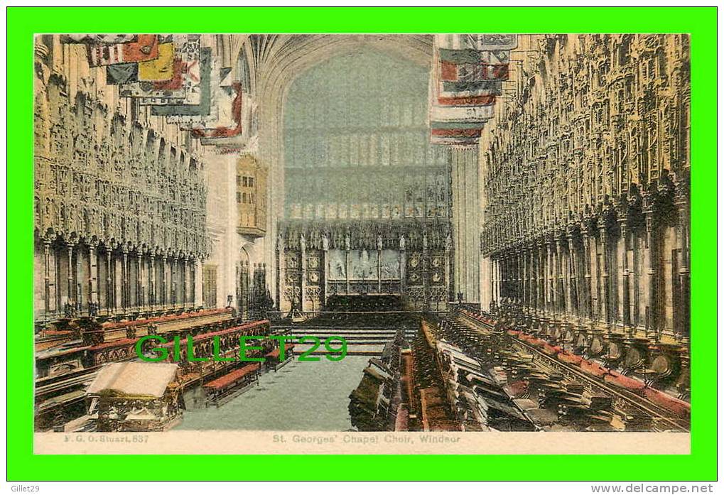 WINDSOR, U.K. - WINDSOR CASTLE, ST GEORGE´S CHAPEL CHOIR -  WRITTEN IN 1913 - F.G.O.STUART 837  - - Windsor Castle