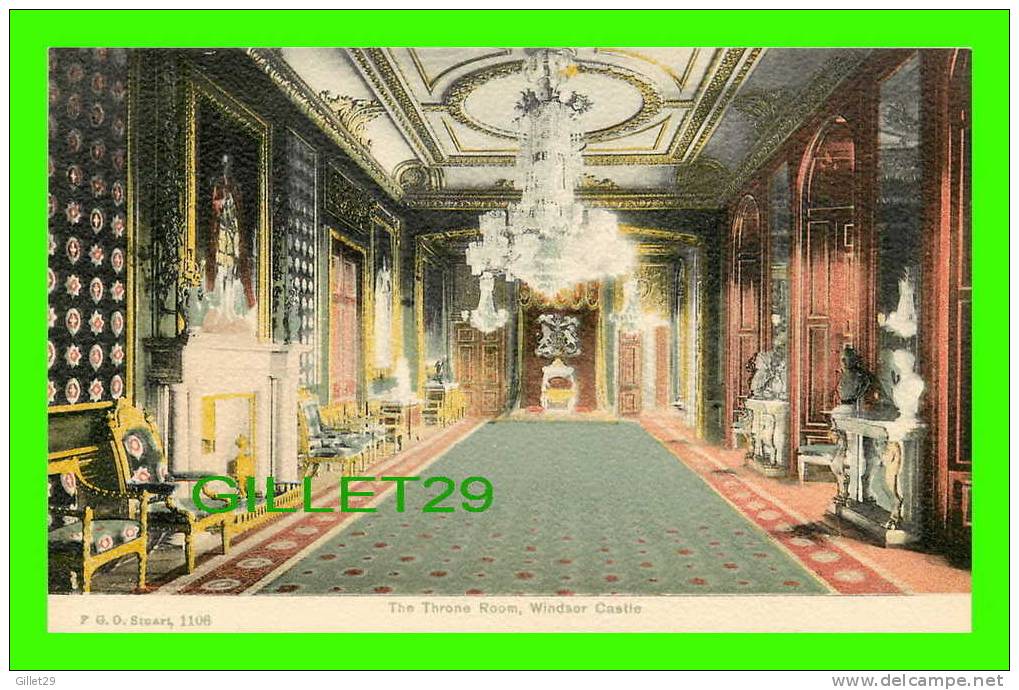 WINDSOR, U.K. - WINDSOR CASTLE, THE THRONE ROOM -  WRITTEN IN 1913 - F.G.O.STUART 1106  - - Windsor Castle