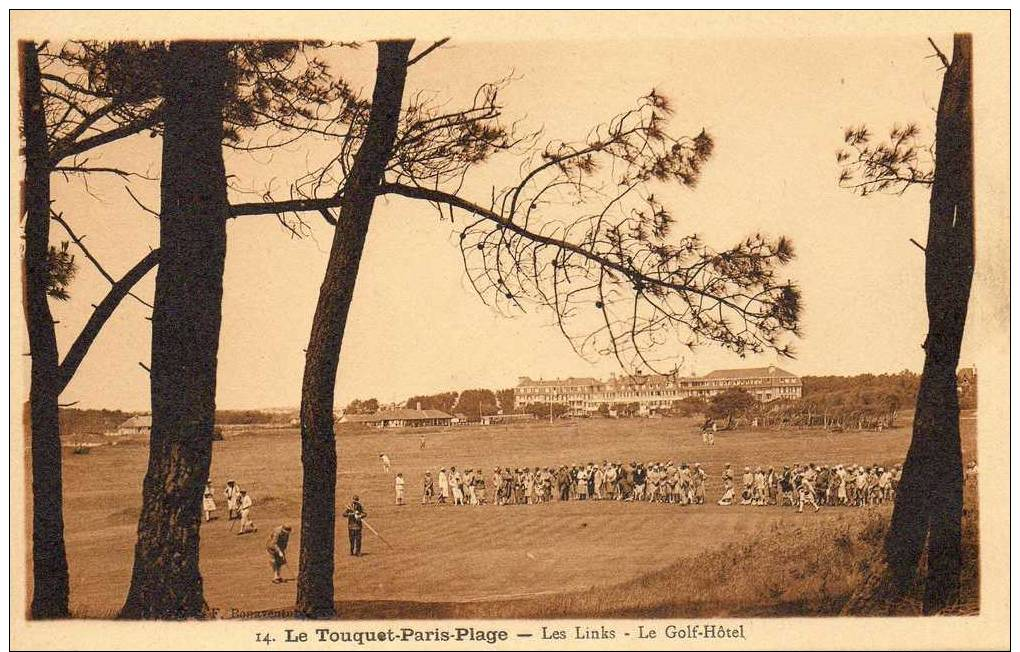 CPA.  LE TOUQUET PARIS PLAGE.  LES LINKS. LE GOLF HOTEL - Le Touquet