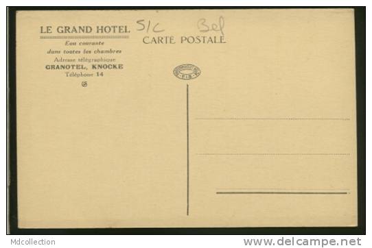 BELGIQUE KNOCKE ZOUTE / Le Grand Hôtel / - Knokke