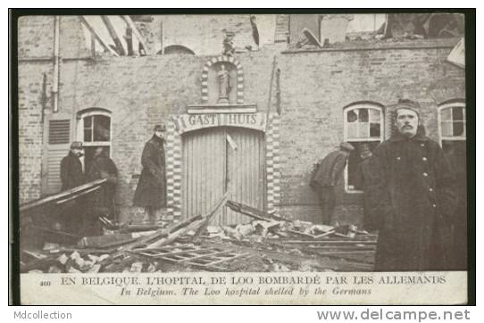 BELGIQUE LOO / L'hôpital De Loo Bombardé Par Les Allemands / - Lo-Reninge