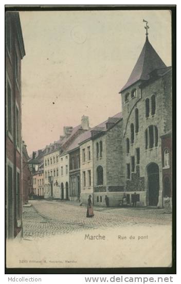 BELGIQUE MARCHE / Rue Du Pont / CARTE COULEUR - Marche-en-Famenne