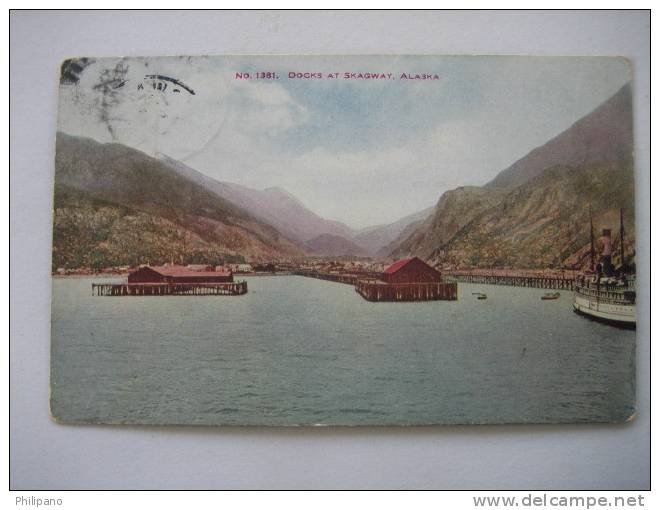 Docks AT Skagway AK    1911 Cancel - Other & Unclassified