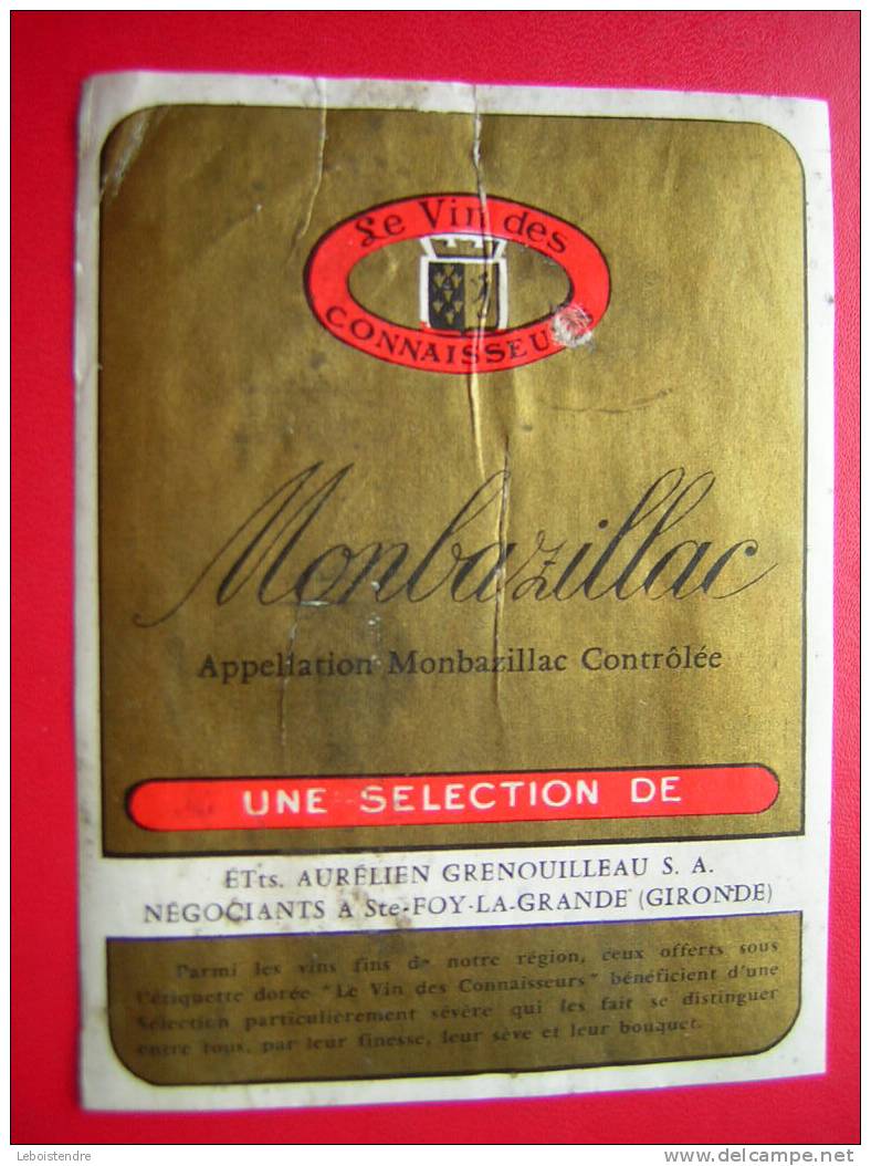 ETIQUETTE-MONBAZILLAC-LE VIN DES CONNAISSEURS-APPELLATION CONTROLEE-UNE SELECTION DE ETS AURELIEN GRENOUILLEAU S.A NEGOC - Monbazillac