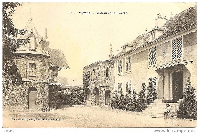 5 - PERTHES - CHATEAU DE LA PLANCHE - Perthes