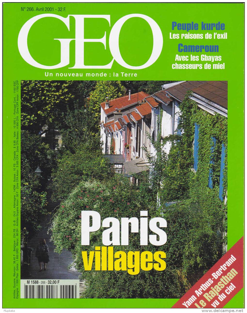 Géo 266 Avril 2001 Paris Villages Peuple Kurde Les Raisons De L´Exil Cameroun Avec Les Ghayas Chasseurs De Miel - Aardrijkskunde