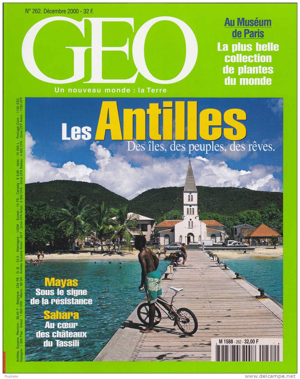 Géo 262 Décembre 2000 Les Antilles Des Îles, Des Peuples, Des Rèves Mayas Sous Le Signe De La Résistance Sahara - Aardrijkskunde