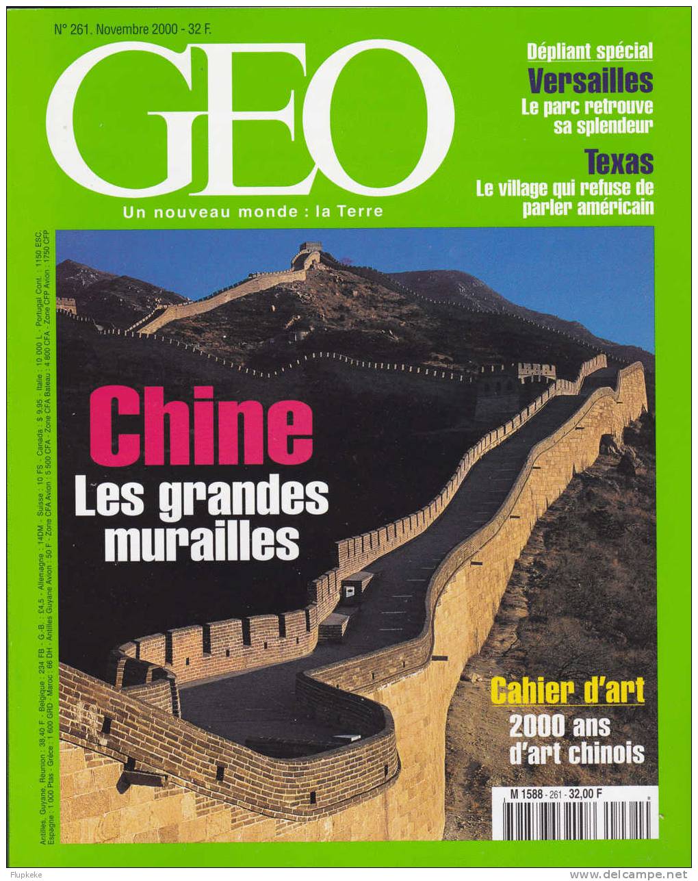 Géo 261 Novembre 2000 Chine Les Grandes Murailles Dépliant Spécial Versailles Le Parc Retrouve Sa Splendeur - Aardrijkskunde