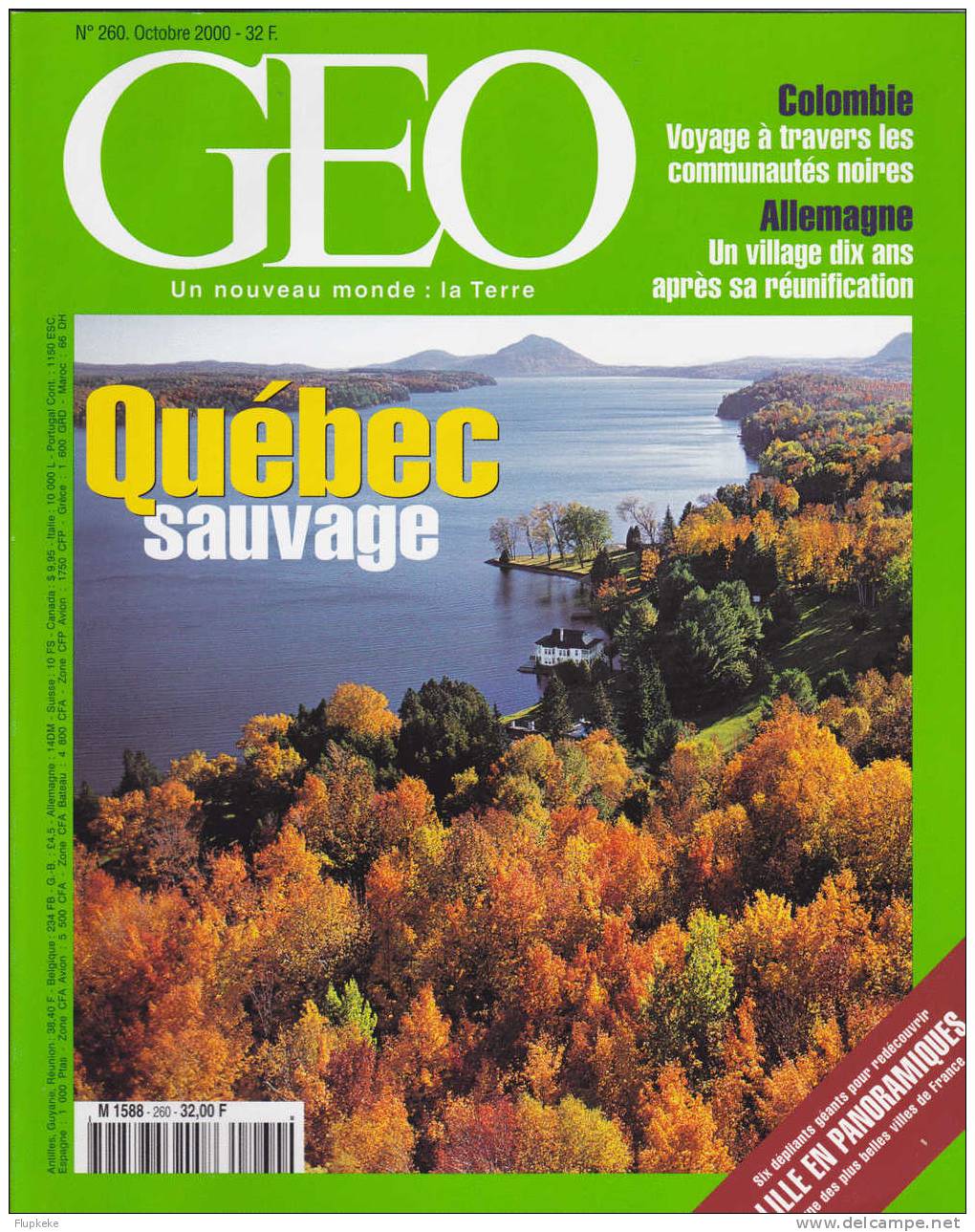 Géo 260 Octobre 2000 Québec Sauvage Colombie Voyage à Travers Les Communautés Noires Allemagne Un Village Dix Ans Après - Aardrijkskunde