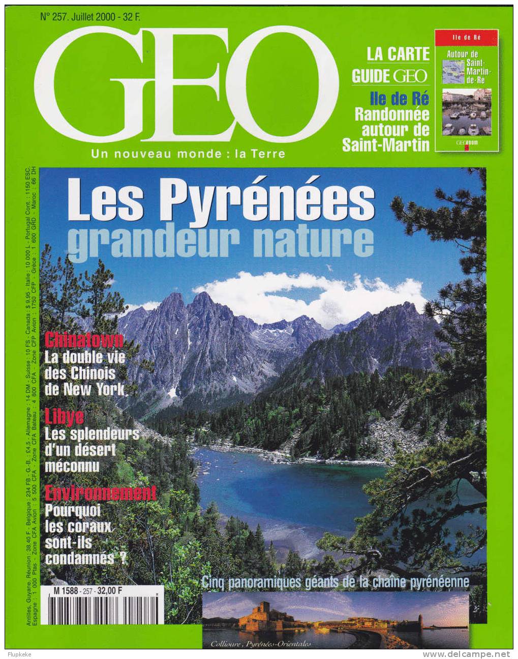 Géo 257 Juillet 2000 Les Pyrénée Grandeur Nature Chinatown Lybie Ile De Ré - Aardrijkskunde