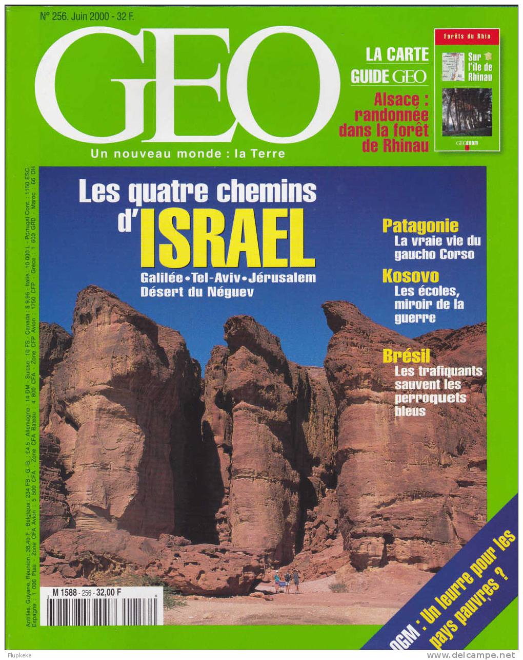 Géo 256 Juin 2000 Les Quatres Chemins D´Israël Galilée Tel-Aviv Jérusalem Désert Du Néguev - Aardrijkskunde