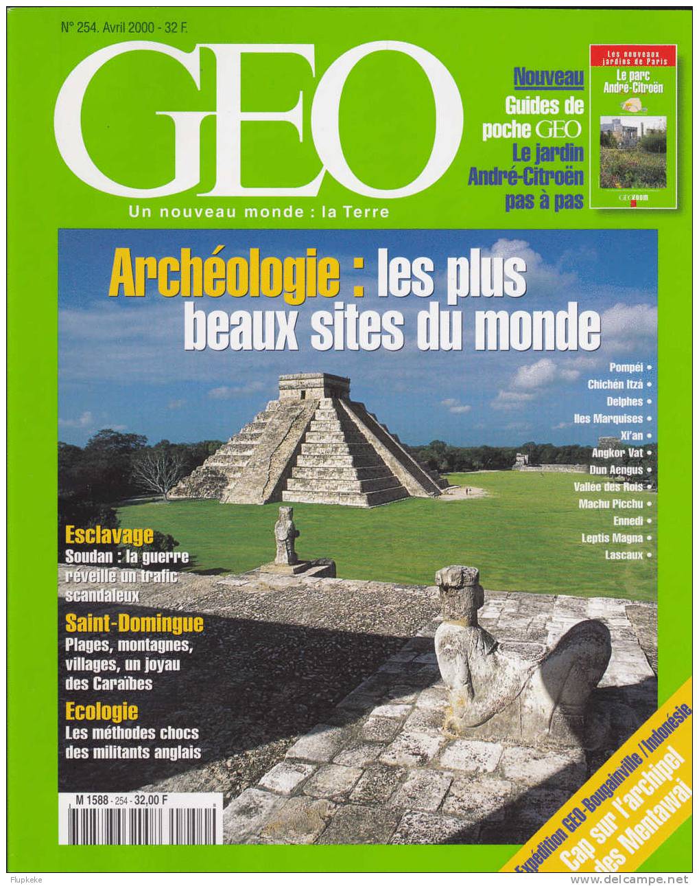 Géo 254 Avril 2000 Archéologie: Les Plus Beaux Sites Du Monde Pompéi Delphes Iles Marquises Xi´An Angkor Vat Lascaux - Aardrijkskunde