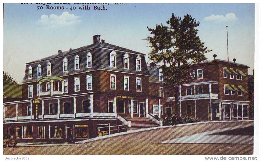 B4403 Edmundston New Brunswick - Royal Hotel  Not Used Perfect Shape - Other & Unclassified