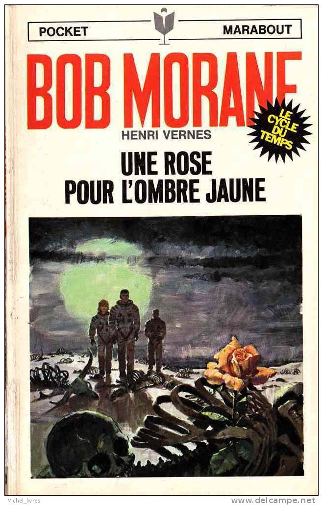 Bob Morane - Henri Vernes - PM 105 - Une Rose Pour L'Ombre Jaune - Cycle Du Temps - EO 1970 - Type 9 - Index 102 - TBE - Belgische Schrijvers