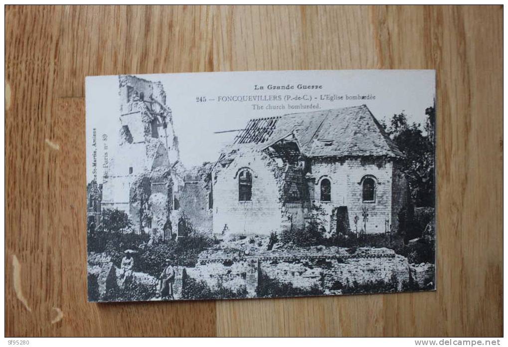 245 FONCQUEVILLERS L'EGLISE BOMBARDEE LA GRANDE GUERRE - Autres & Non Classés