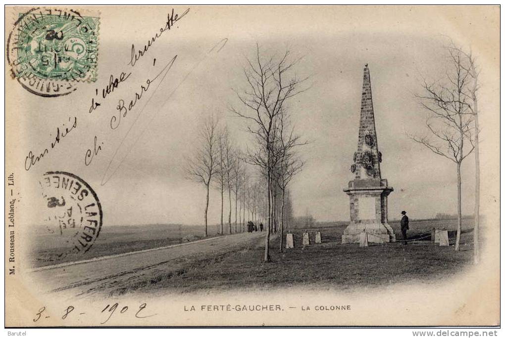 LA FERTE GAUCHER - La Colonne - - La Ferte Gaucher