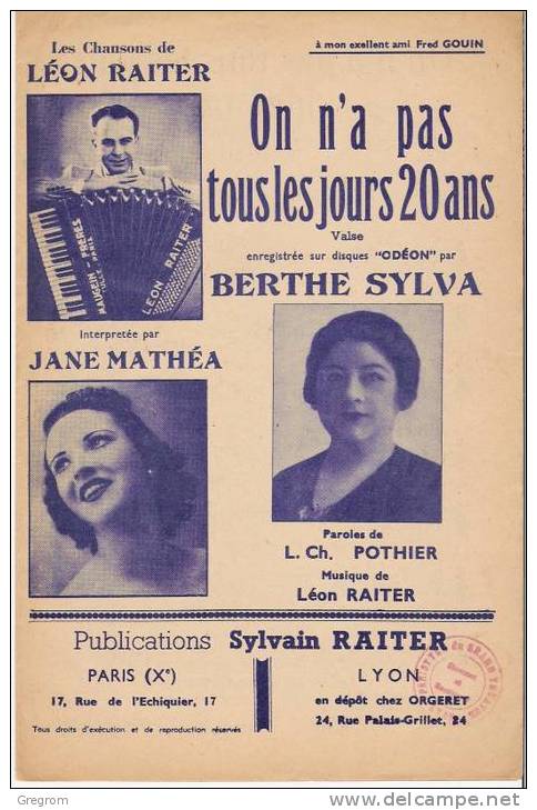 ON N'A PAS TOUS LES JOURS 20 ANS  , Léon RAITER  , Berthe SYLVA - Song Books