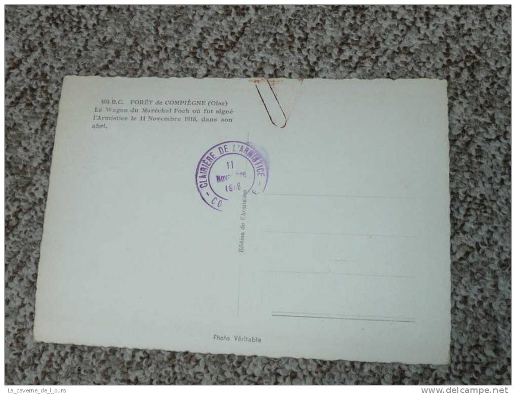 CPSM Dentelée, Carte Postale, CIWL Compagnie Internationale Des Wagons-Lits, Wagon Du Maréchal Foch Armistice 1918 - Treni