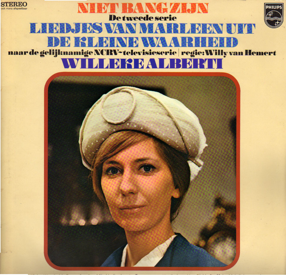 * LP *  WILLEKE ALBERTI - NIET BANG ZIJN (Liedjes Uit De Kleine Waarheid) - Other - Dutch Music